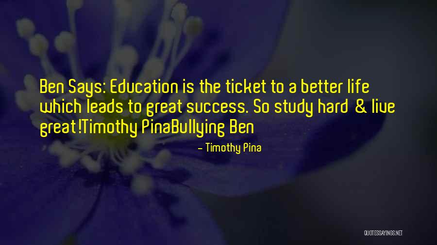 Education Is Success Quotes By Timothy Pina