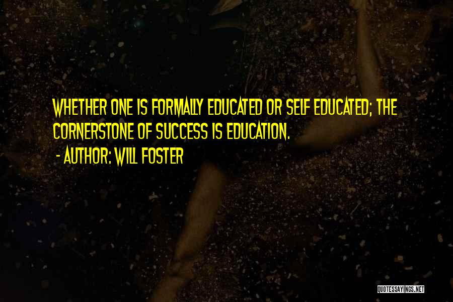 Education Is Success Quotes By Will Foster