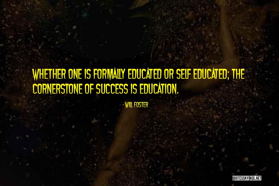 Education Is Success Quotes By Will Foster