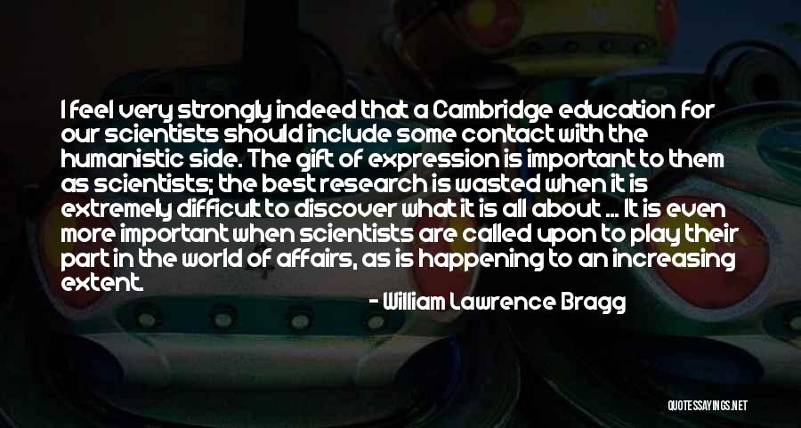 Education Is The Best Gift Quotes By William Lawrence Bragg Education Is The Best Gift Quotes By William Lawrence Bragg
