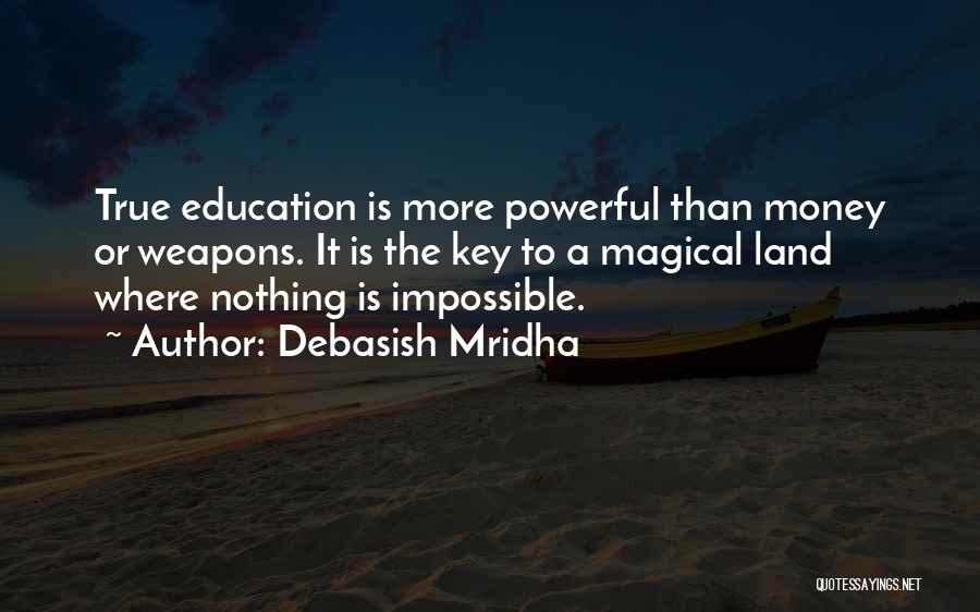 Education Is The Key Quotes By Debasish Mridha