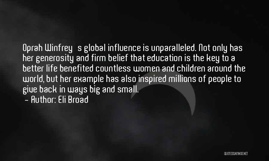 Education Is The Key Quotes By Eli Broad