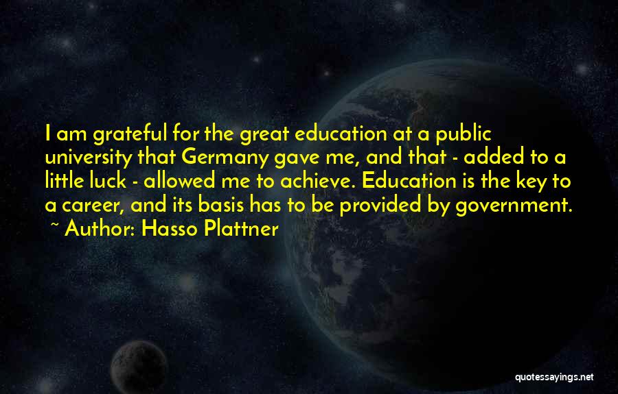 Education Is The Key Quotes By Hasso Plattner