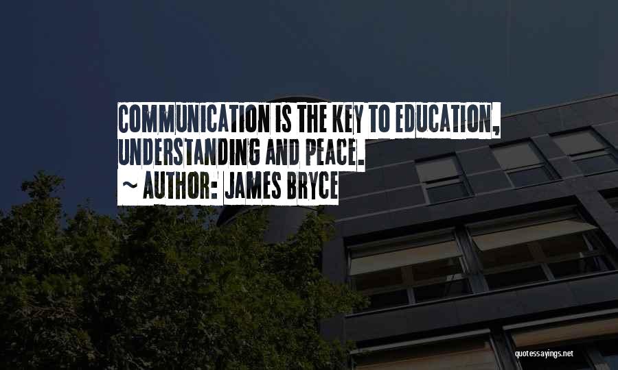 Education Is The Key Quotes By James Bryce