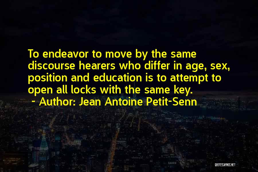 Education Is The Key Quotes By Jean Antoine Petit-Senn