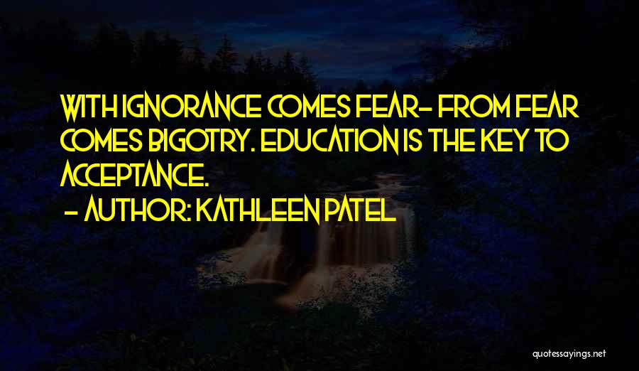 Education Is The Key Quotes By Kathleen Patel