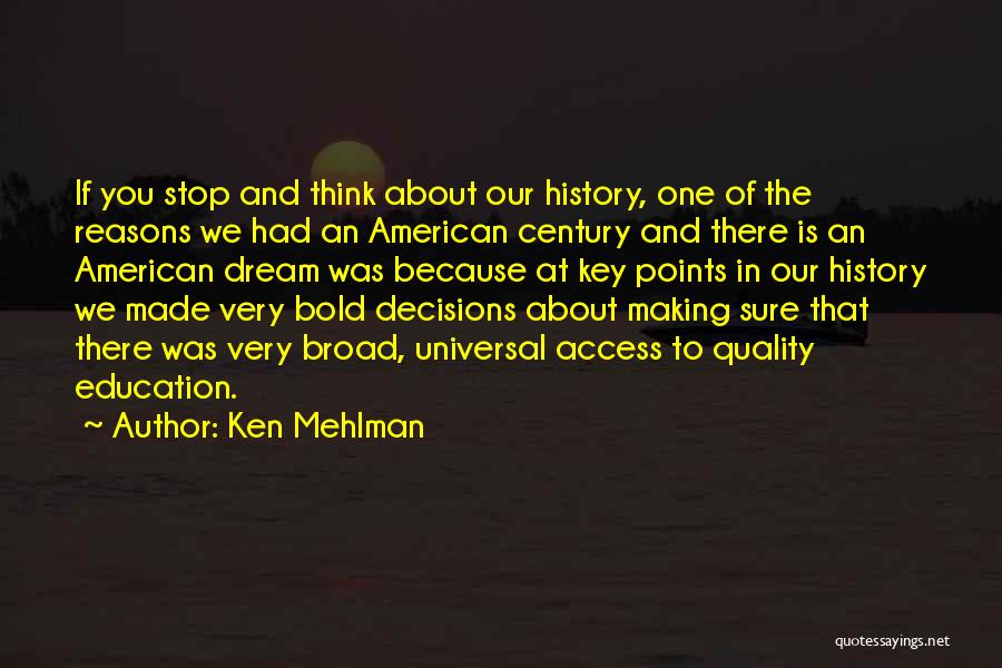 Education Is The Key Quotes By Ken Mehlman