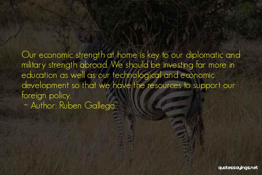 Education Is The Key Quotes By Ruben Gallego