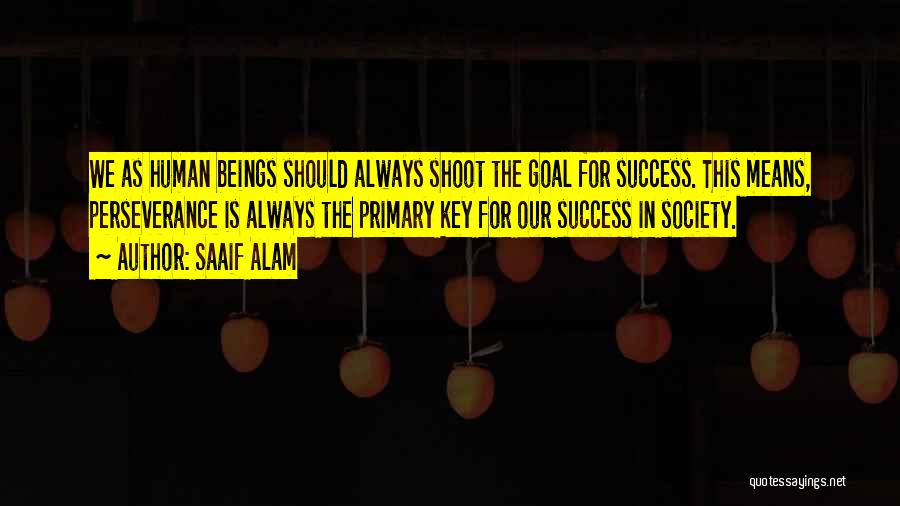 Education Is The Key To Success Quotes By Saaif Alam