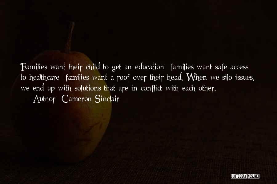 Education Issues Quotes By Cameron Sinclair