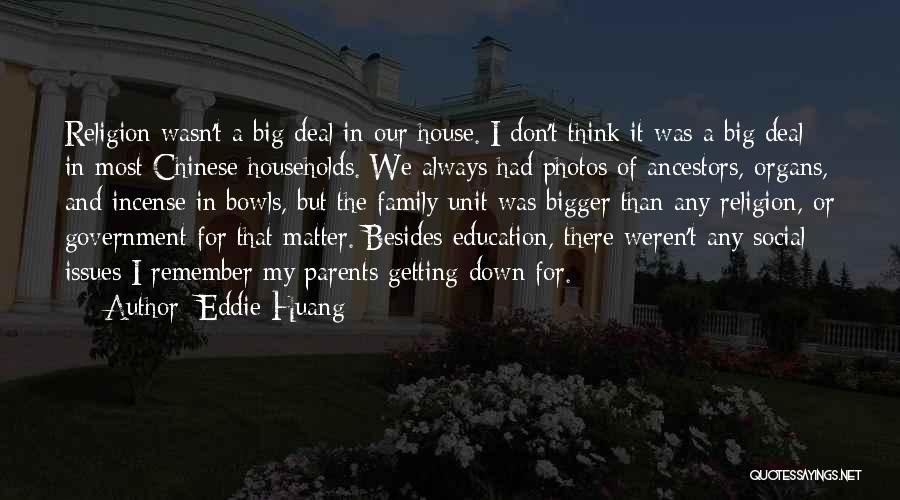 Education Issues Quotes By Eddie Huang