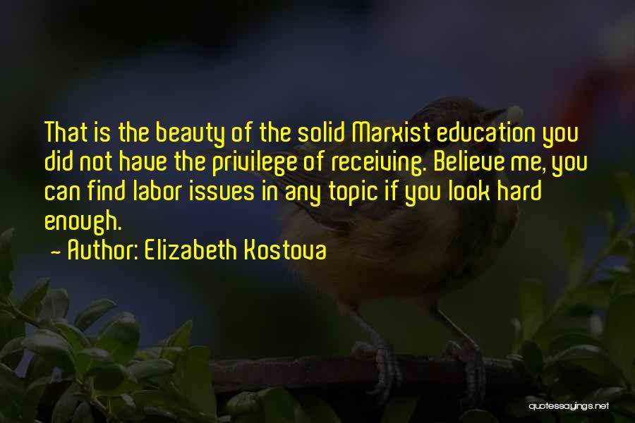 Education Issues Quotes By Elizabeth Kostova