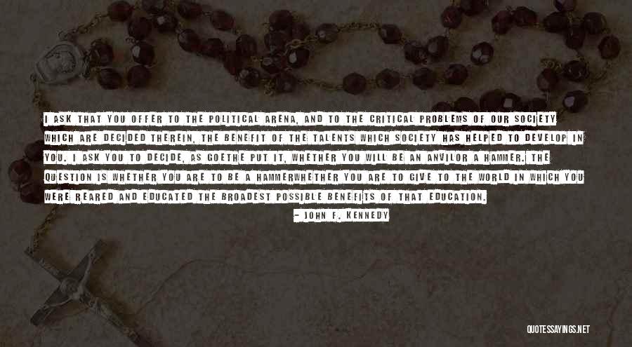 Education John F Kennedy Quotes By John F. Kennedy Education John F Kennedy Quotes By John F. Kennedy