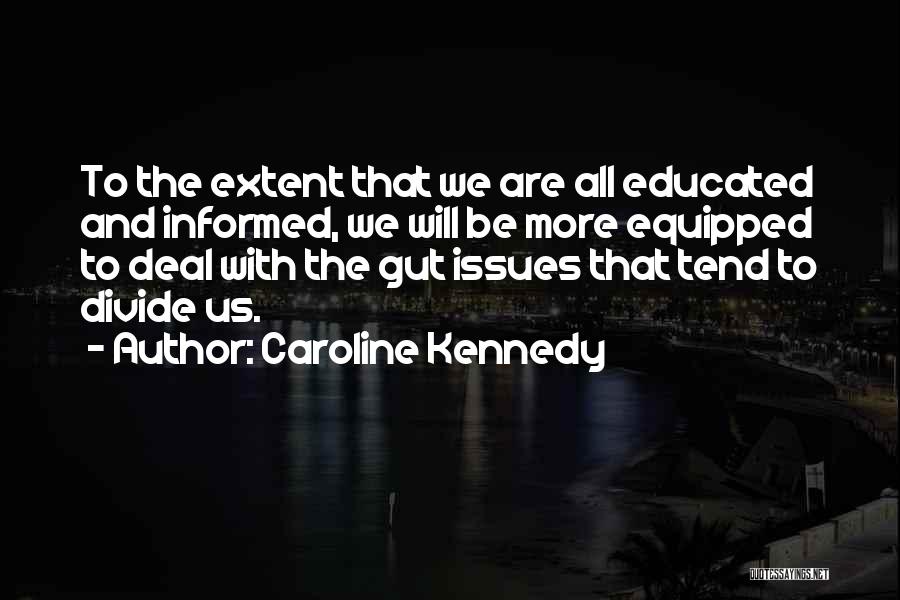 Education Kennedy Quotes By Caroline Kennedy