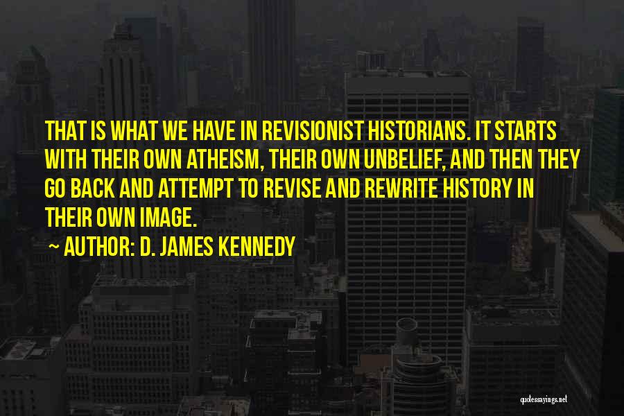 Education Kennedy Quotes By D. James Kennedy