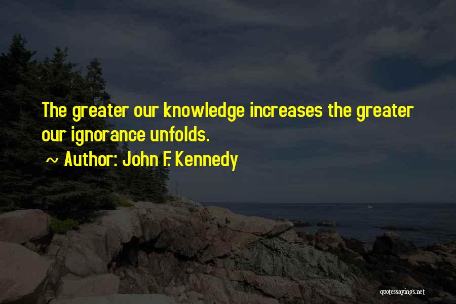 Education Kennedy Quotes By John F. Kennedy