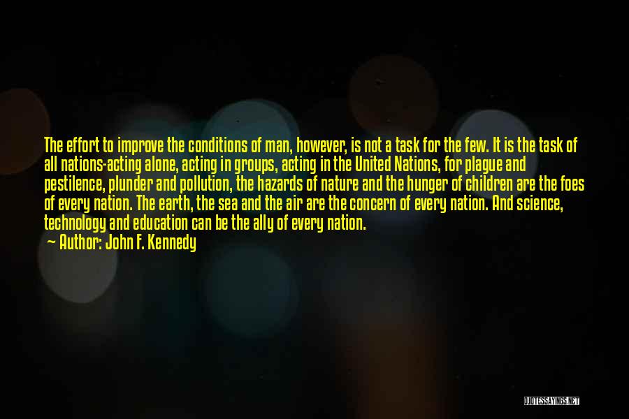 Education Kennedy Quotes By John F. Kennedy