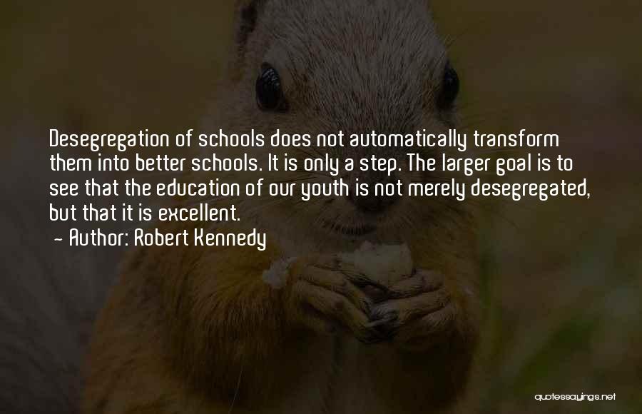 Education Kennedy Quotes By Robert Kennedy