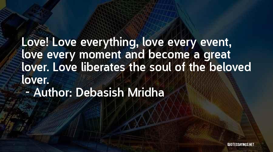 Education Liberates Quotes By Debasish Mridha