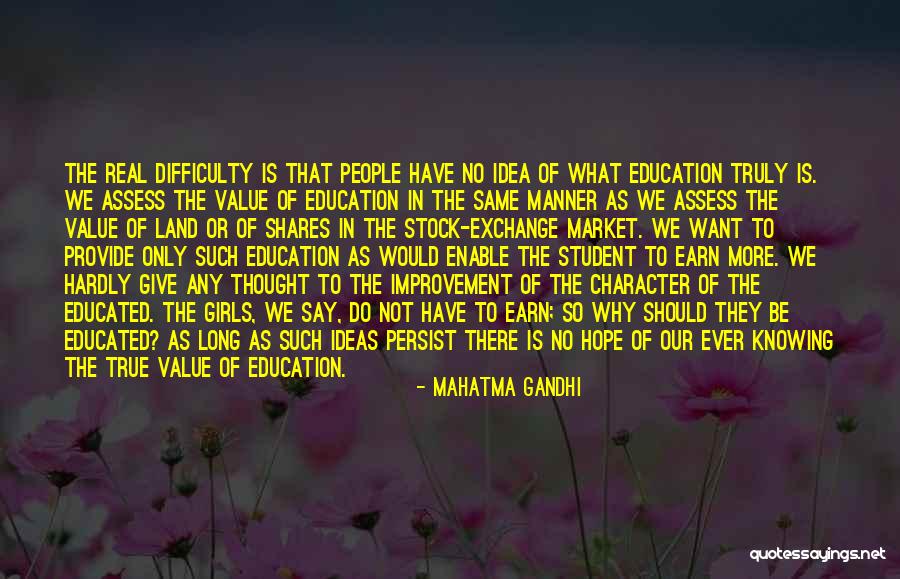 Education Mahatma Gandhi Quotes By Mahatma Gandhi