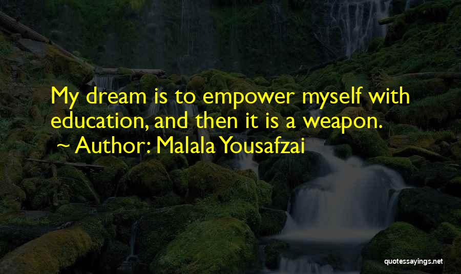 Education Malala Quotes By Malala Yousafzai