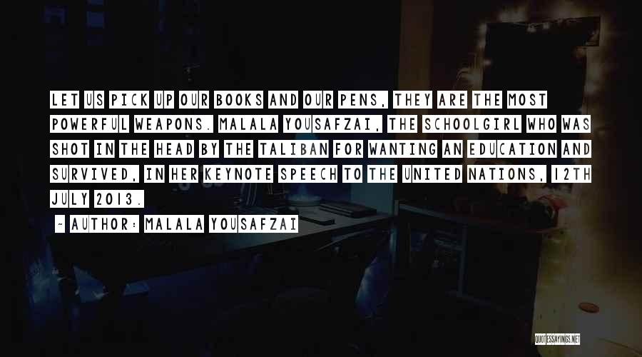 Education Malala Quotes By Malala Yousafzai