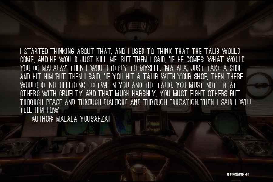 Education Malala Quotes By Malala Yousafzai