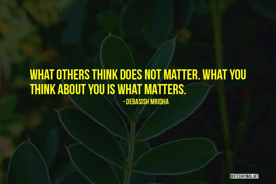 Education Matters Quotes By Debasish Mridha Education Matters Quotes By Debasish Mridha