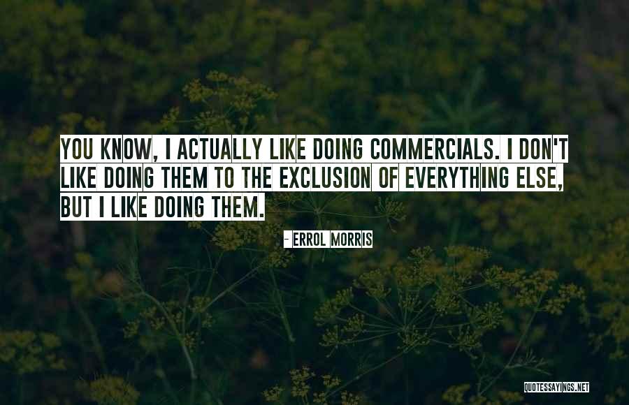 Education Milestones Quotes By Errol Morris Education Milestones Quotes By Errol Morris