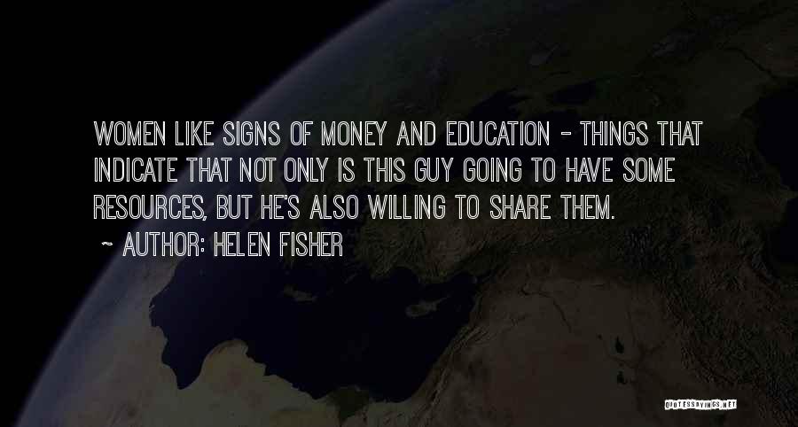 Education Of Women Quotes By Helen Fisher