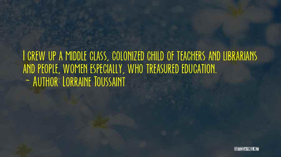 Education Of Women Quotes By Lorraine Toussaint