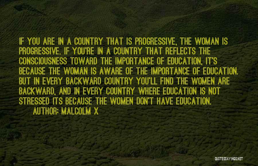 Education Of Women Quotes By Malcolm X