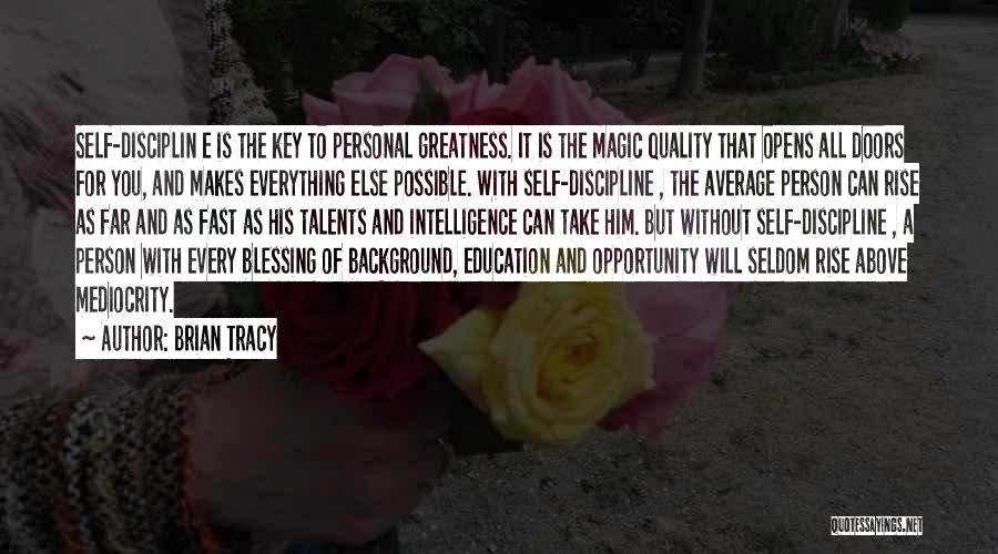 Education Opens Doors Quotes By Brian Tracy