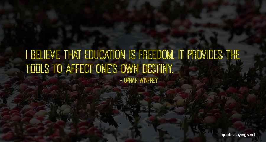 Education Oprah Quotes By Oprah Winfrey