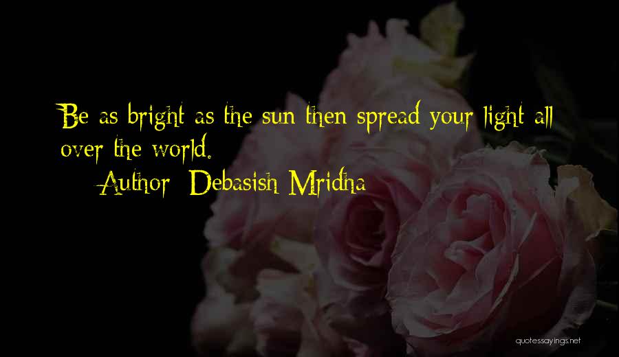 Education Over Love Quotes By Debasish Mridha