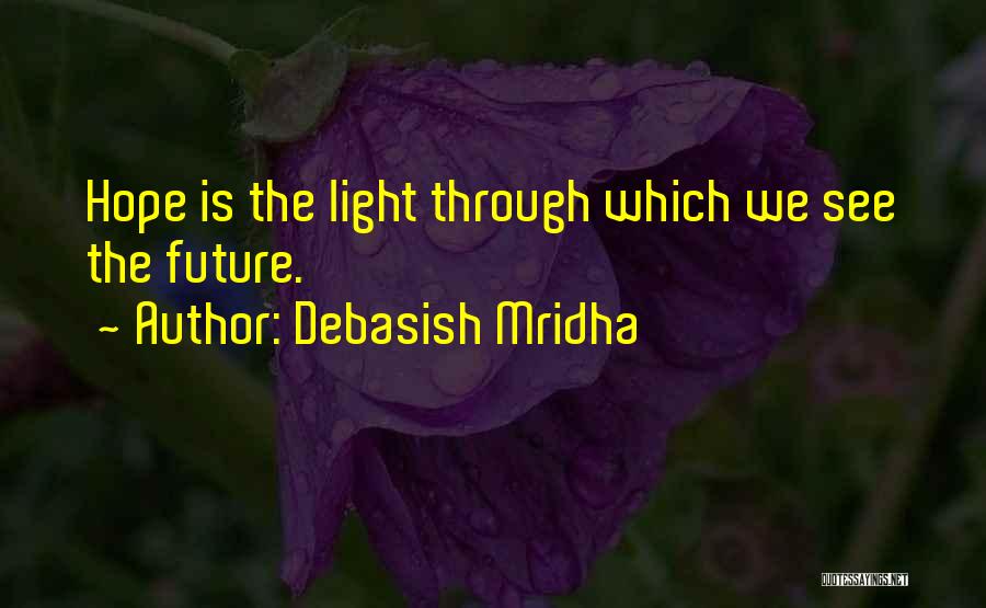 Education Over Love Quotes By Debasish Mridha