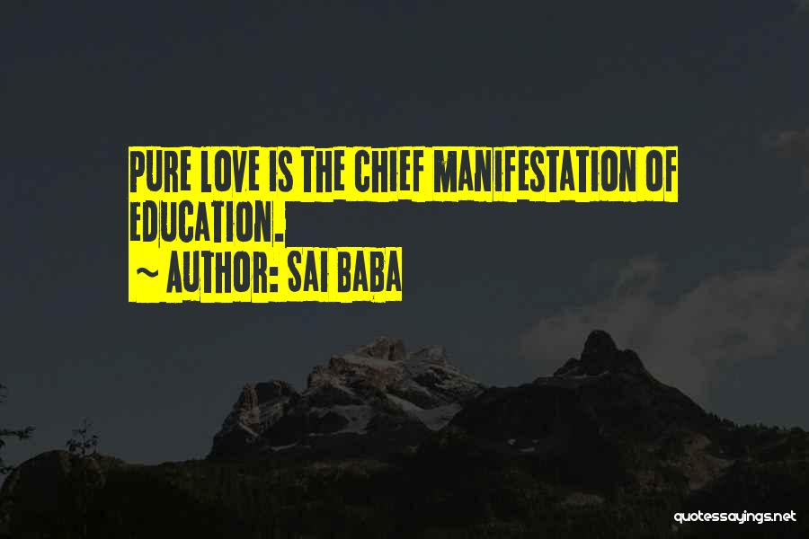 Education Over Love Quotes By Sai Baba