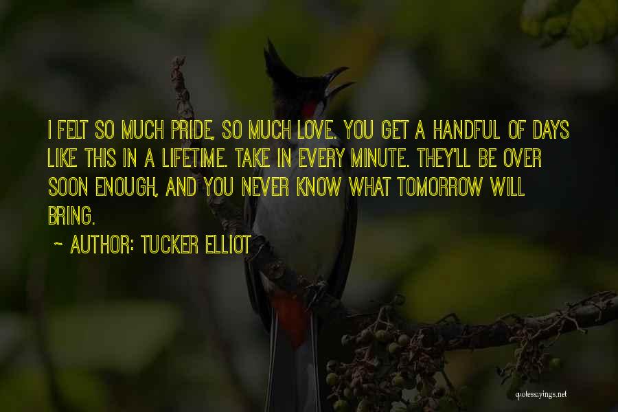 Education Over Love Quotes By Tucker Elliot