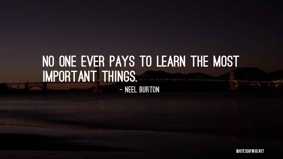 Education Pays Quotes By Neel Burton Education Pays Quotes By Neel Burton