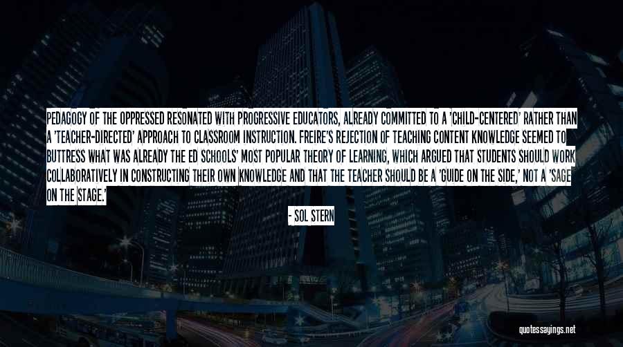 Education Pedagogy Quotes By Sol Stern