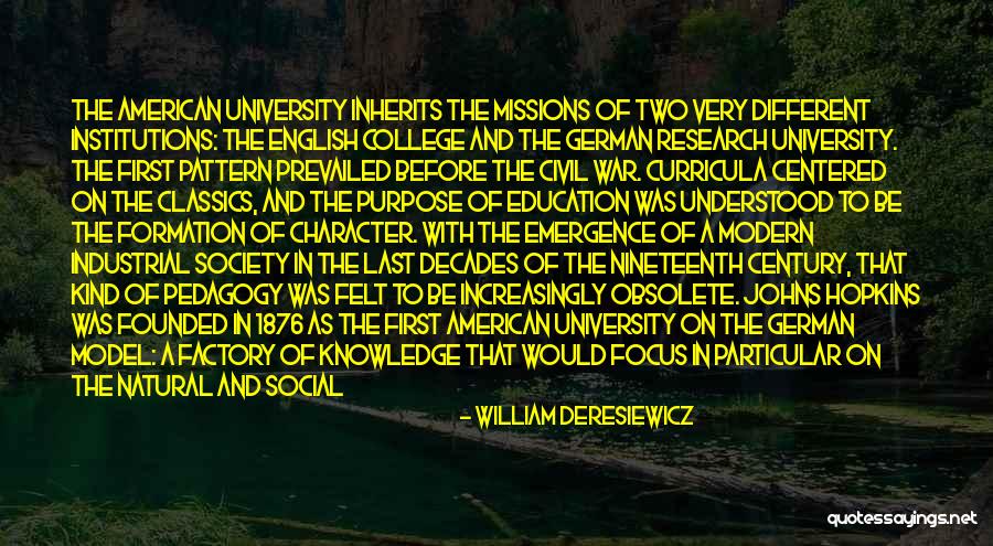 Education Pedagogy Quotes By William Deresiewicz