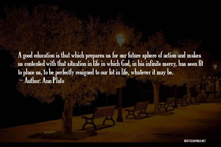 Education Plato Quotes By Ann Plato