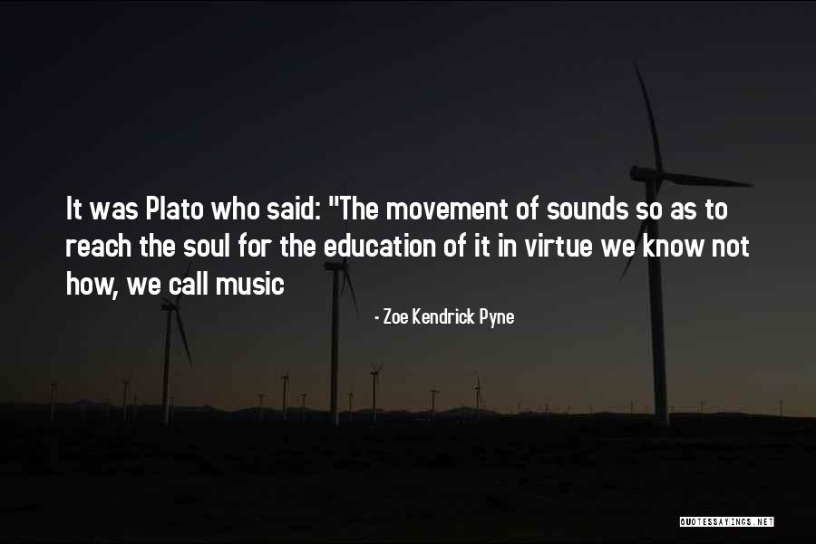 Education Plato Quotes By Zoe Kendrick Pyne