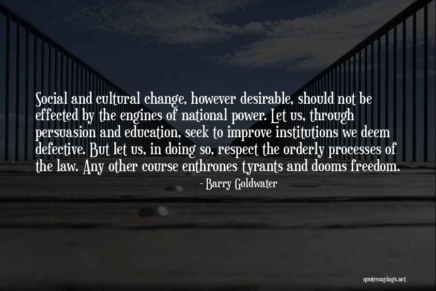 Education Power Quotes By Barry Goldwater Education Power Quotes By Barry Goldwater