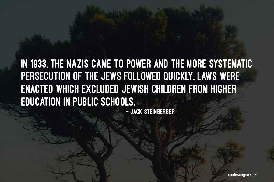 Education Power Quotes By Jack Steinberger Education Power Quotes By Jack Steinberger