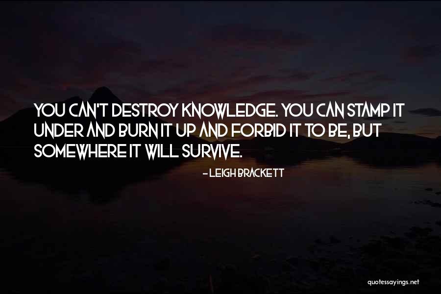 Education Power Quotes By Leigh Brackett Education Power Quotes By Leigh Brackett