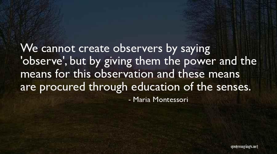 Education Power Quotes By Maria Montessori Education Power Quotes By Maria Montessori