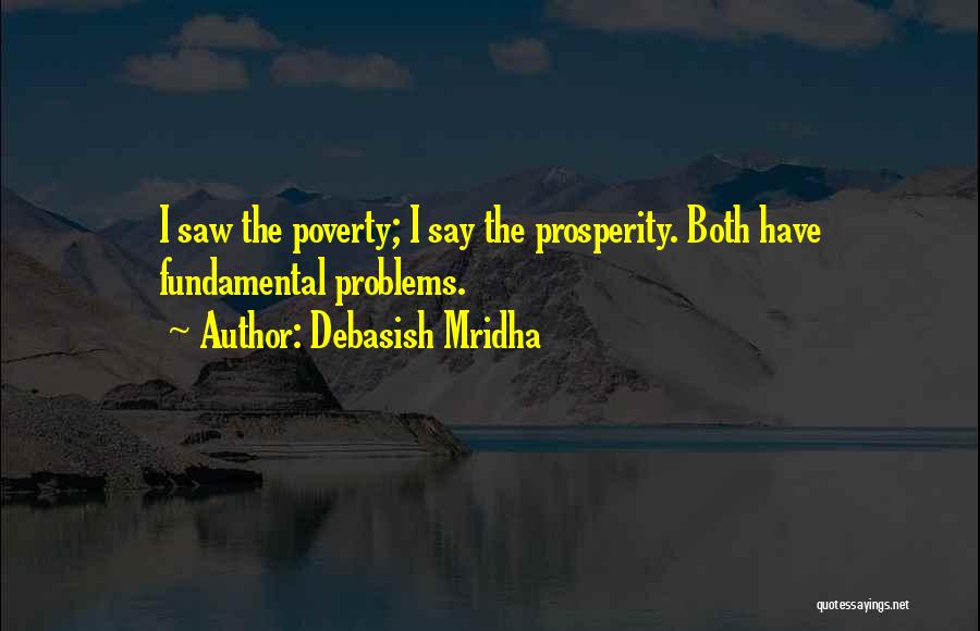 Education Problems Quotes By Debasish Mridha