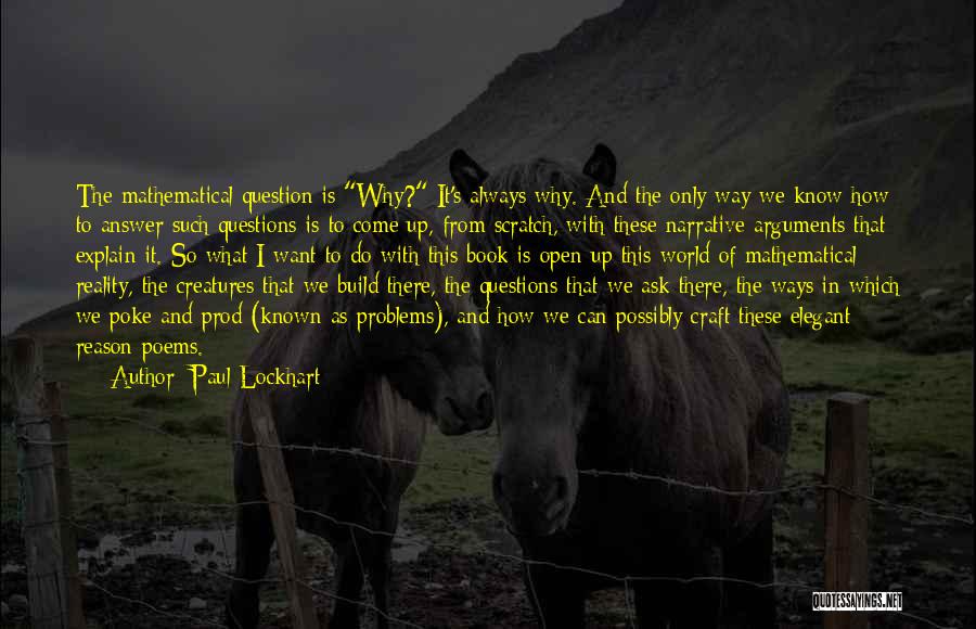 Education Problems Quotes By Paul Lockhart