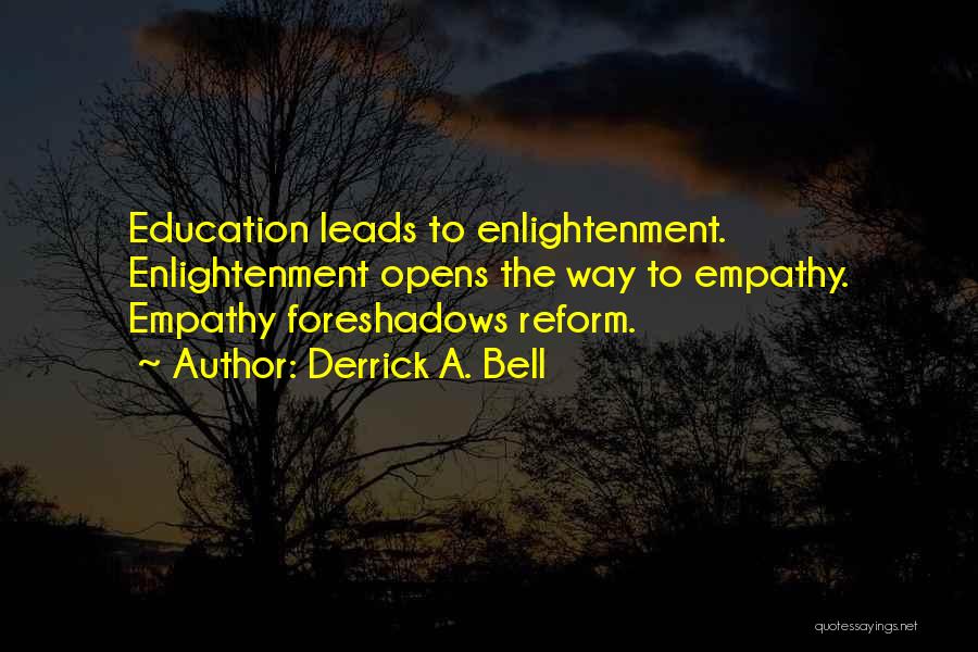 Education Reform Quotes By Derrick A. Bell